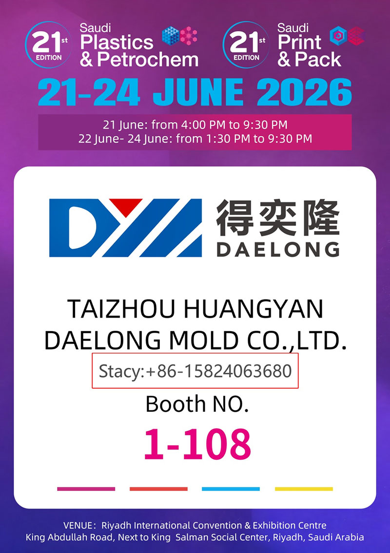 Taizhou Huangyan Daelong Mold Co., LTD bude vystavovať na výstave Saudi Plastics & Petrochem & Saudi Print & Pack 2026 v Rijáde